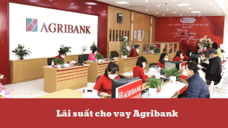 Giải đáp lãi suất cho vay của Agribank là bao nhiêu?