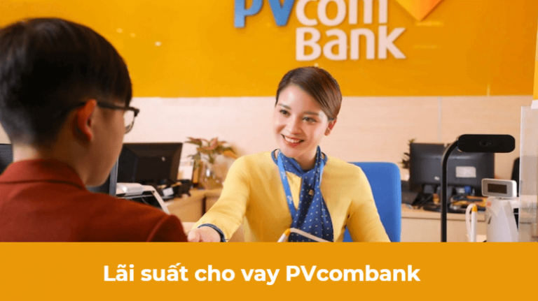 Lãi suất cho vay PVcombank là gì? 5 câu hỏi thường gặp về lãi suất cho vay PVcombank