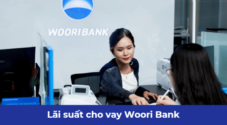 Lãi suất cho vay Woori Bank