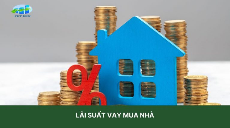 Lãi Suất Vay Mua Nhà Không Còn Đáng Sợ Khi Nắm Chắc 05 Mẹo Tối Ưu Này! 