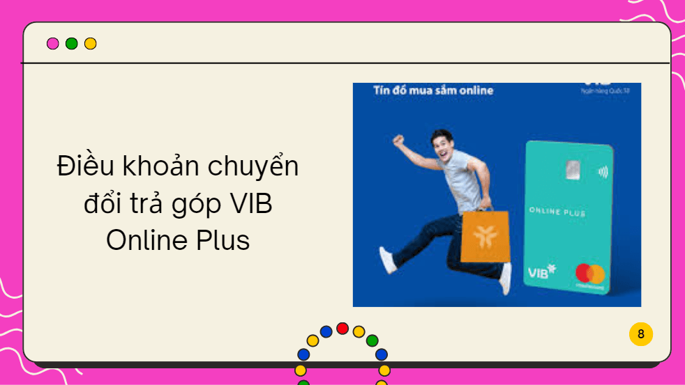 Điều khoản chuyển đổi trả góp VIB Online Plus