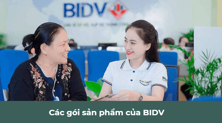 Các gói sản phẩm của BIDV