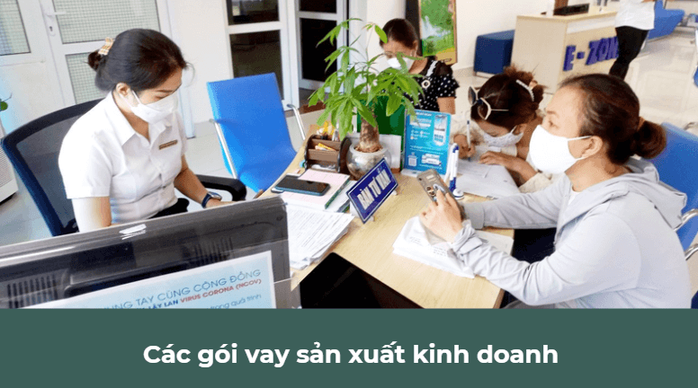 Các gói vay sản xuất kinh doanh