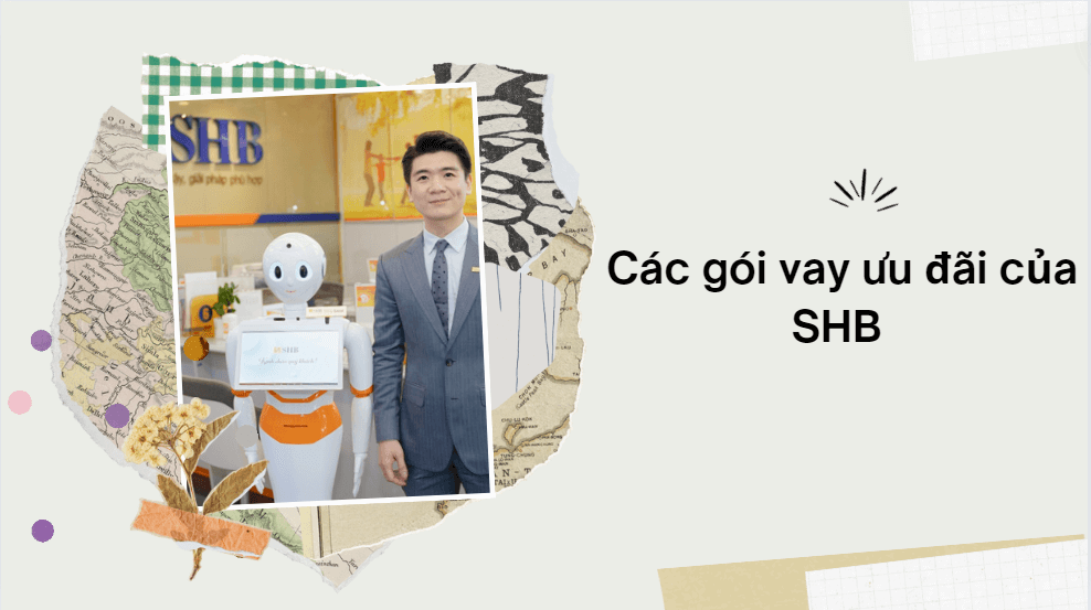 Các gói vay ưu đãi của SHB