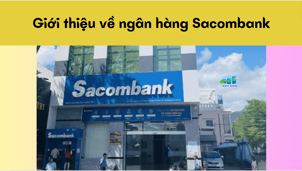 Giới thiệu về ngân hàng Sacombank