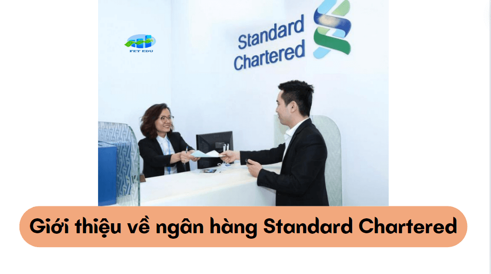 Giới thiệu về ngân hàng Standard Chartered 