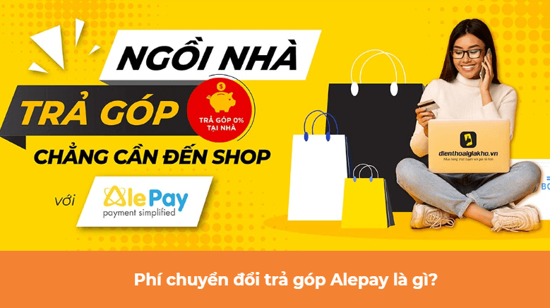 Phí chuyển đổi trả góp Alepay là gì