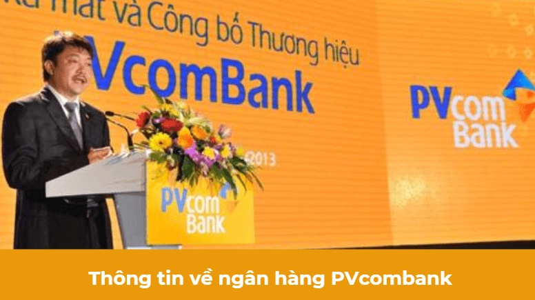 Thông tin về ngân hàng PVcombank